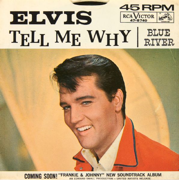 Elvis Presley "Tell Me Why"/"Blue River" 45  